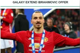 美职联球队史上最高薪引诱伊布 中超土豪挖奉先遇劲敌图片