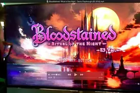 《血迹：夜之仪式》E3 2016现场试玩实录视频图片