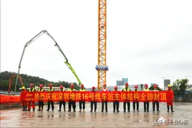 拟提前开通！深圳地铁16号线全线车站全部封顶图片