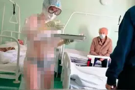 俄罗斯女护士透明防护服下仅着贴身衣物，称男病房太热啦图片