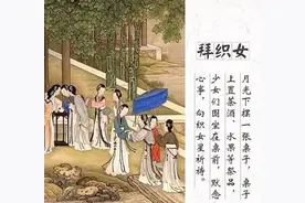 今天七夕，这些有趣的文化常识，一定讲给孩子听图片