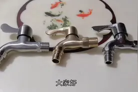 水龙头怎么选什么材质好，黄铜、不锈钢、锌合金看看你就明白了视频封面