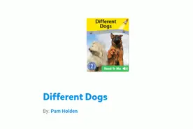 国外原版阅读：Different Dogs 不同种类的狗狗