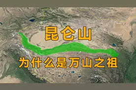 万山之祖昆仑山为什么是人类禁区？三维地图带你了解昆仑山