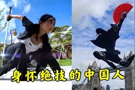 六位身怀绝技的网红，彰显真功夫，让老外都觉得中国人无所不能！