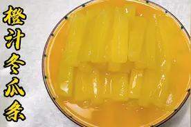 夏日必备“橙汁冬瓜条”，清凉开胃，橙香扑鼻，比水果罐头还好吃