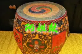 #历史“阿姐鼓”你知道古老的西藏喇嘛用的摇鼓是怎么做的吗？