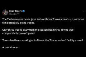 唐斯交易内幕曝光：森林狼未沟通直接清洗 2.24亿顶薪状元受辱图片