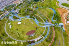 亲水、赏景、露营，福清这个“宝藏”公园别错过！图片