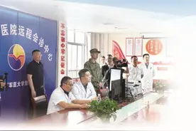 医疗帮扶：续写健康“山海情”——海军军医大学长海医院帮助革命老区人民享受优质医疗资源纪事图片