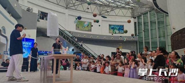 长沙部分科普场馆8天全开放，主题活动特色展览等你来体验