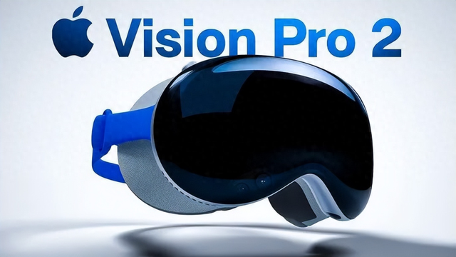 Vision Pro 2芯片方案悬而未决 M4与M5版本或并行测试中