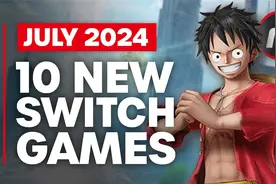 2024年7月10款在任天堂Switch发售的新游戏介绍视频封面