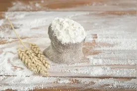 高筋、低筋、自发粉种类繁多，别怕，一篇文章教你区分和使用！图片
