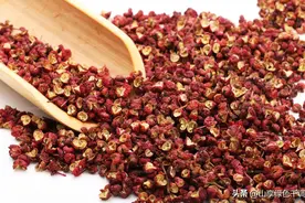 用了这么久，才知道花椒、麻椒和藤椒的区别，原来一直用错了图片