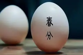 “春分到，蛋儿俏”，春分为什么要竖蛋？有什么技巧吗？图片