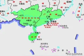 华南5省区，原来是一家，广东分出3个，广西得到出海口图片