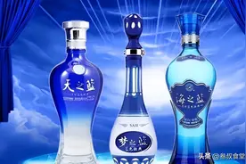 同为洋河酒系列，梦之蓝、天之蓝、海之蓝有什么区别？弄懂再喝图片