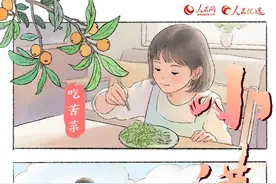 趣绘节气｜小满时节，吃苦菜有什么讲究？图片