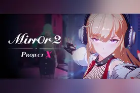美少女三消游戏《Mirror 2: Project X》上架Steam 提前开启抢测图片
