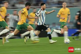 梅西千场破门！阿根廷2-1击败澳大利亚晋级8强图片