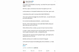 《富爸爸穷爸爸》作者：全球经济泡沫正破灭，美股崩盘或超1929年，可能是一生中最大的机会！将继续买入比特币、房地产、黄金白银图片