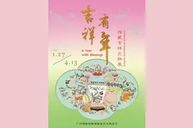 春节最热的十家博物馆有哪些？广东博物馆春节成绩单新鲜出炉图片