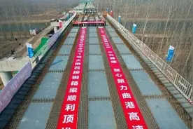 首推成功！曲港高速沧州段，“进度条”再刷新！图片