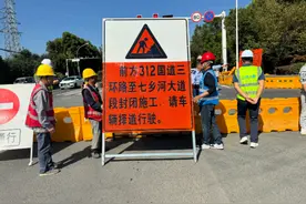 注意绕行！312国道宁镇界至七乡河大道段工程今起封闭施工，预计持续至2026年2月图片